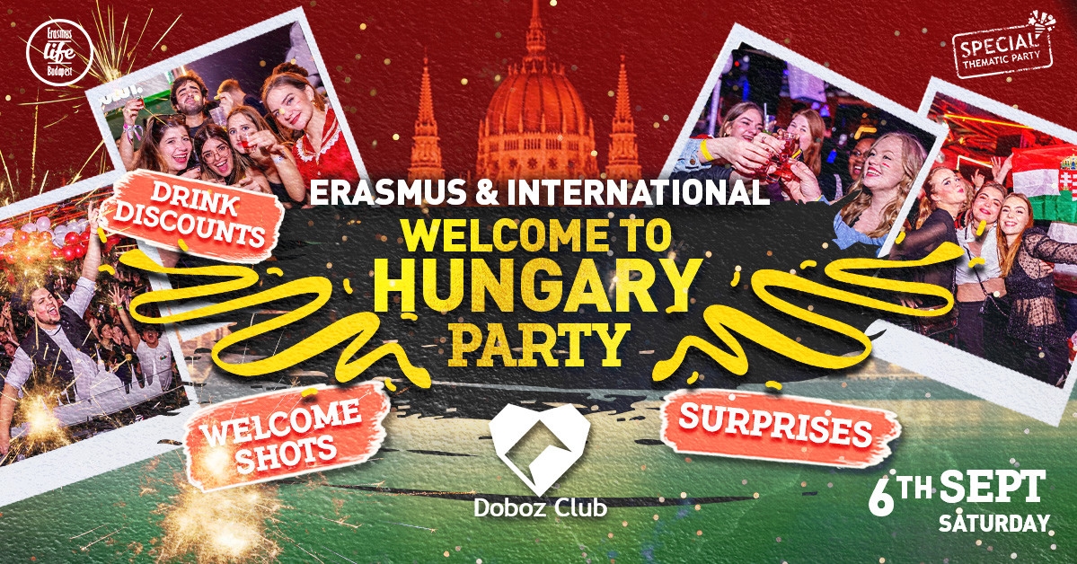 Welcome to Hungary &#8211; All-International Party ✘ 6th Sept ✘ Doboz Club
