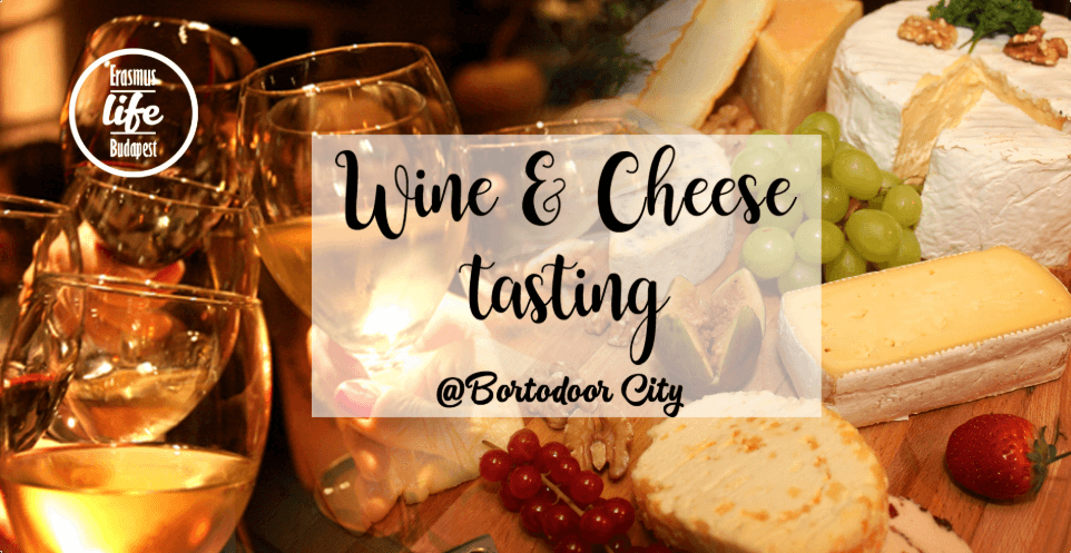 ELB presents: Wine and Cheese tasting for internationals! 🍷 🧀 16th February, Monday @Bortodoor City