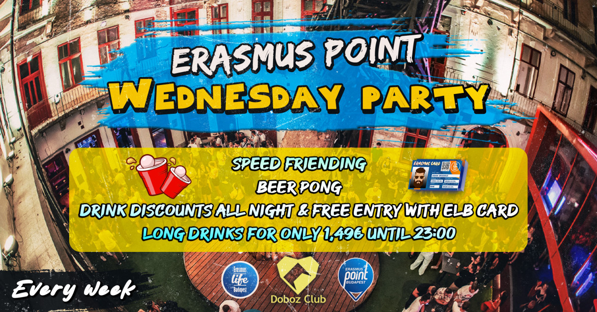 Erasmus Point Budapest ✘ Wednesday Party ✘ 19th Feb