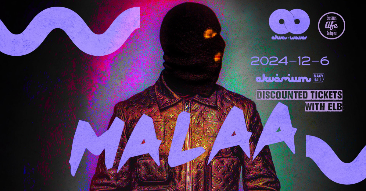 MALAA @Akvárium ✘ 6th Dec ✘ Discounted tickets