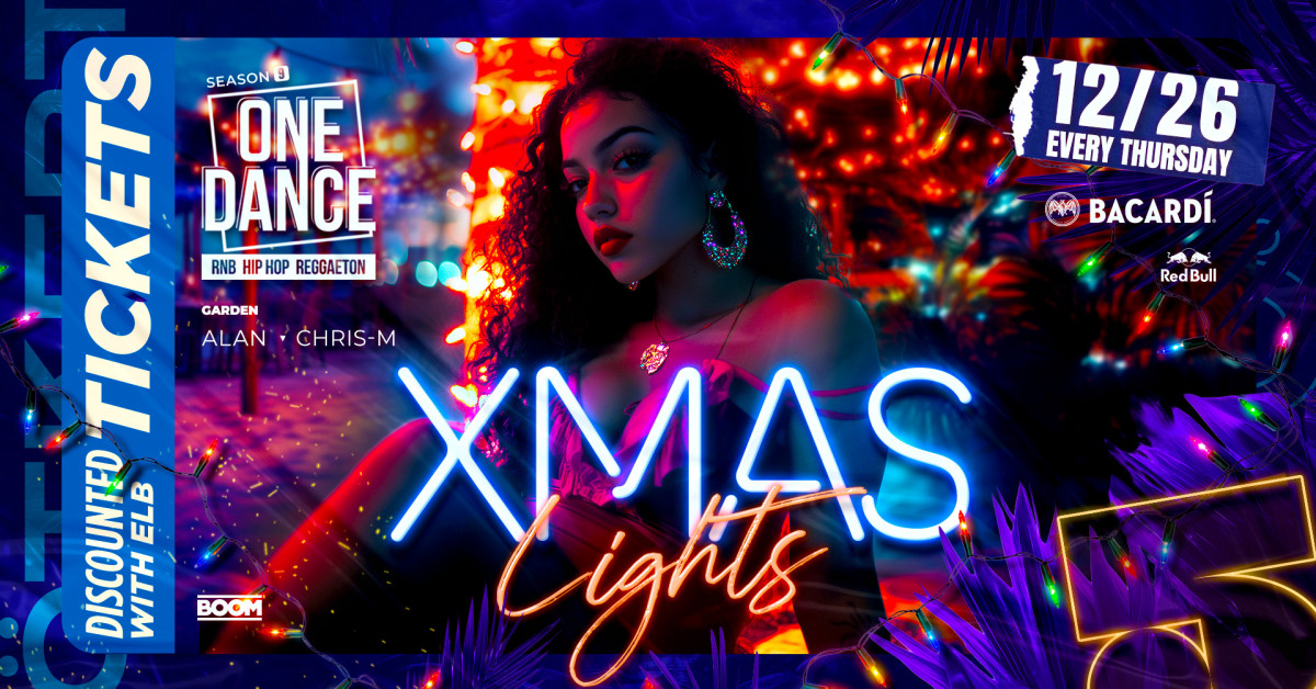 ONE DANCE @Ötkert ✘ 26th Dec ✘ XMAS Lights ✘ Discounted tickets